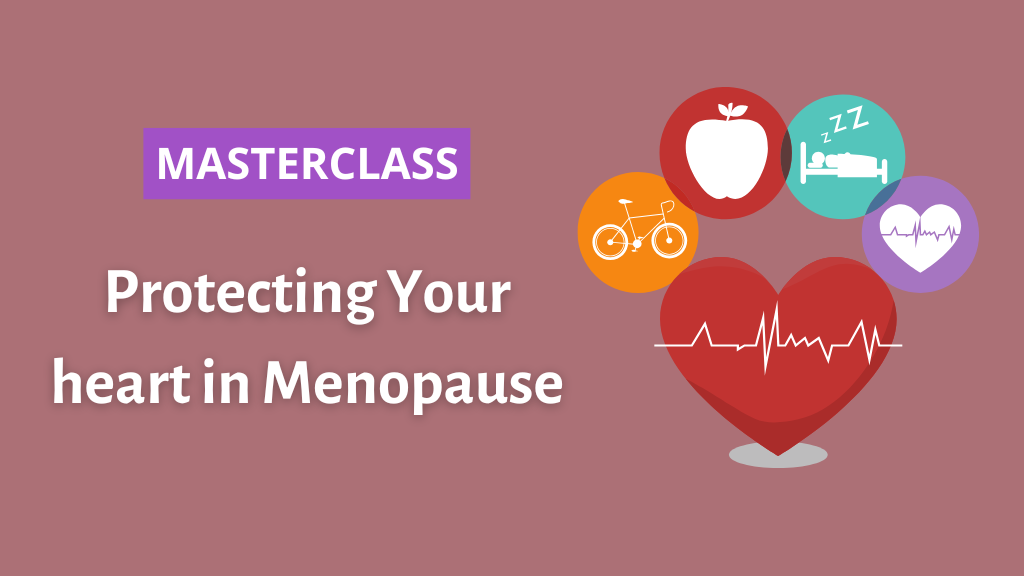 Product image for Protect Your Heart in Menopause - Masterclass