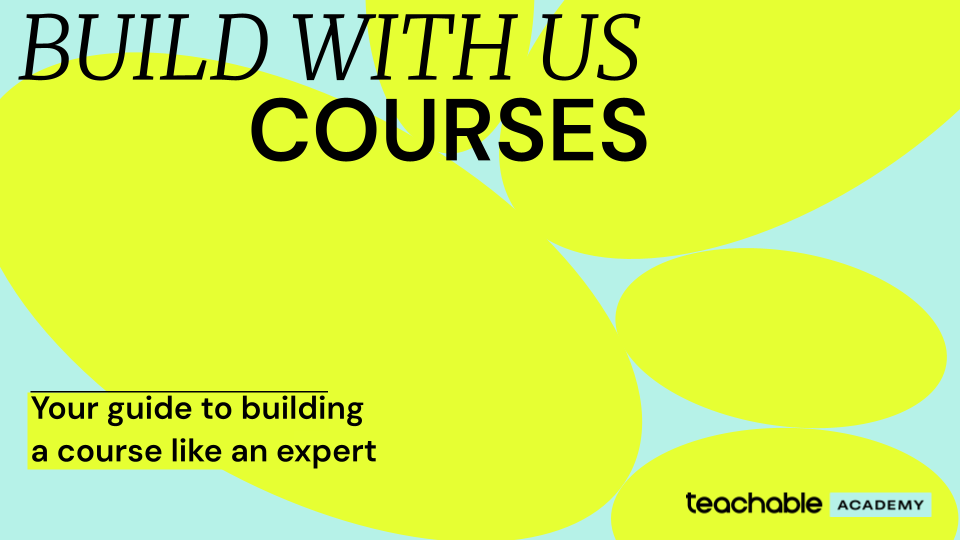 Product image for Build With Us: Courses 