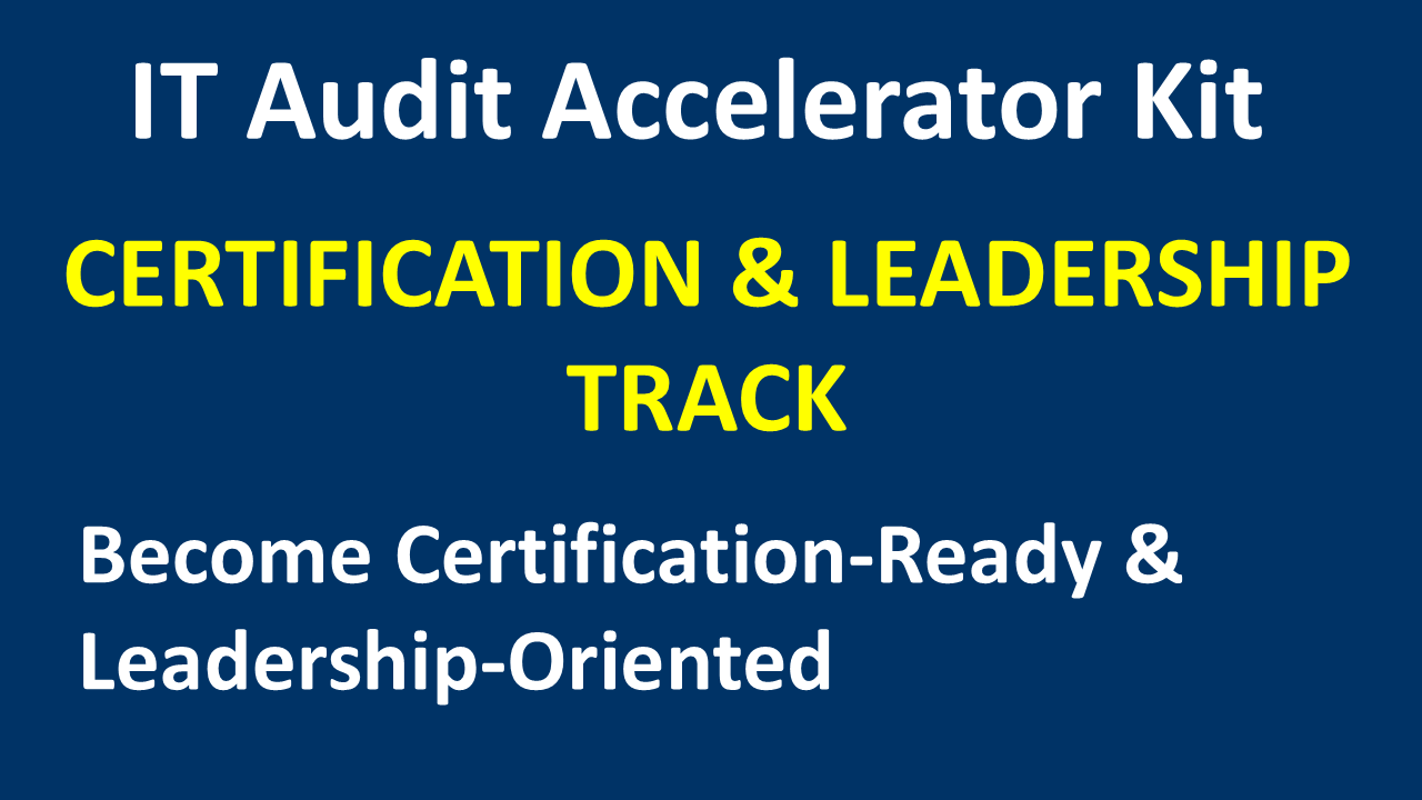 Product image for IT Audit Career Accelerator Program - CERTIFICATION & LEADERSHIP TRACK