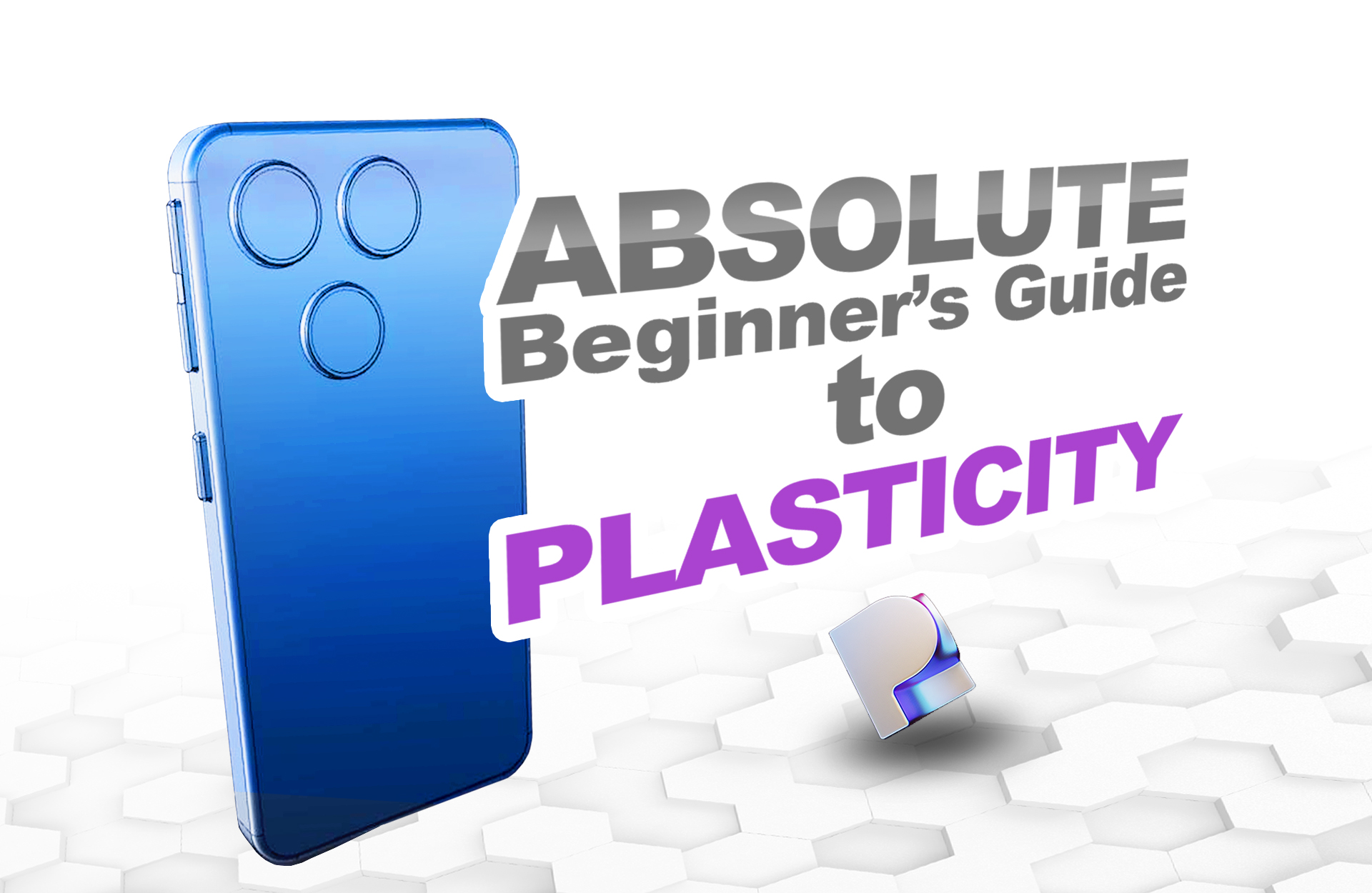 Product image for Absolute Beginners Guide to Plasticity