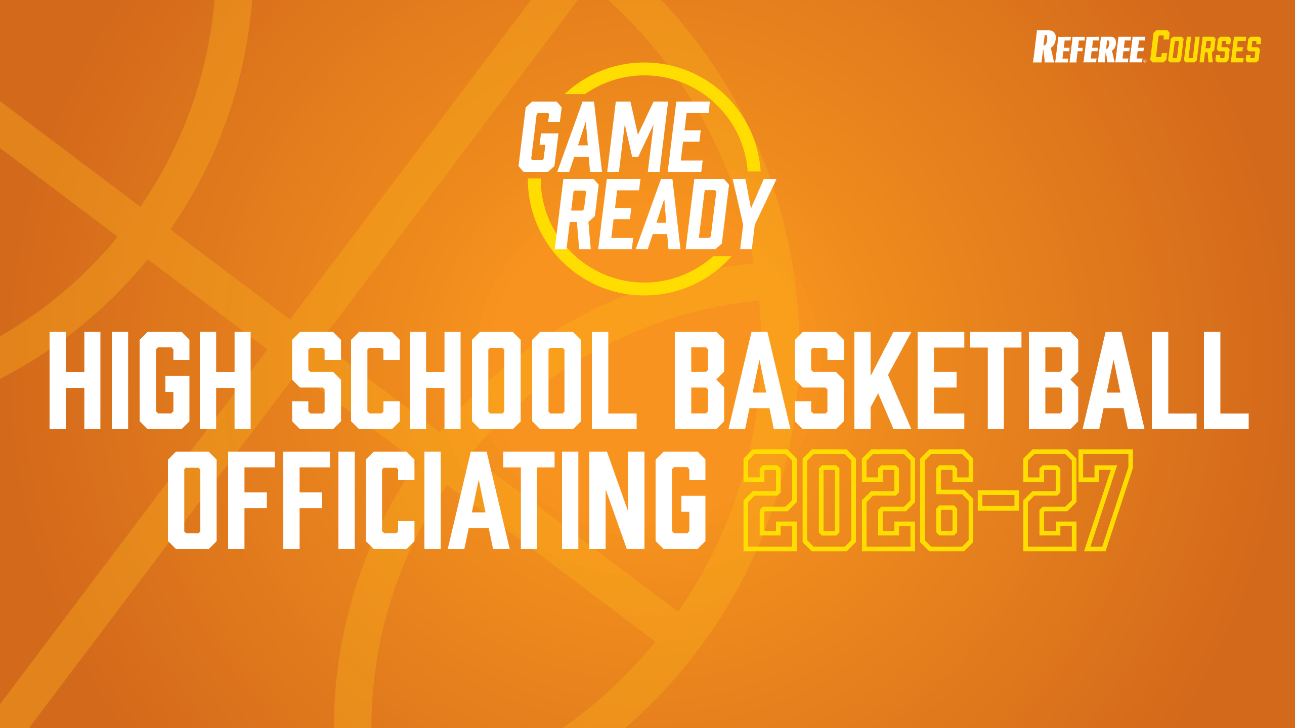 Product image for Game Ready: High School Basketball Officiating 2026-27