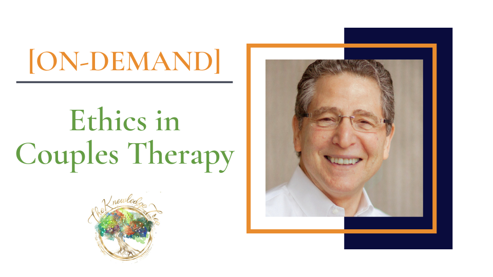 Product image for ON-DEMAND Pre-Registration: Ethics in Couples Therapy