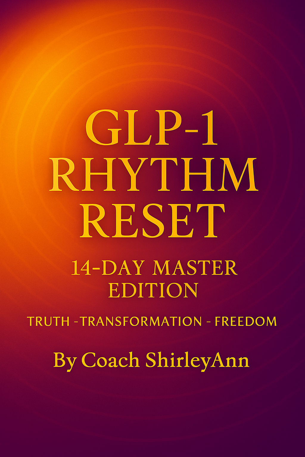 Product image for GLP-1 Rhythm Reset 14-Days Master Edition