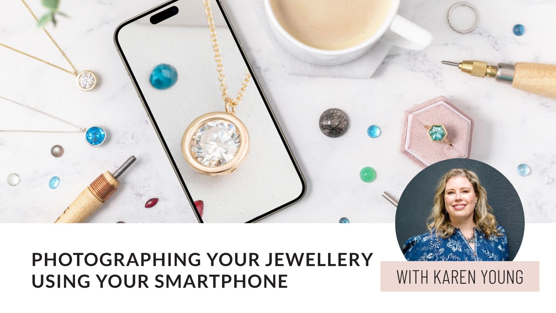Product image for Photographing Your Jewellery Using Your Smartphone