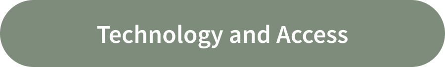 Technology and Access