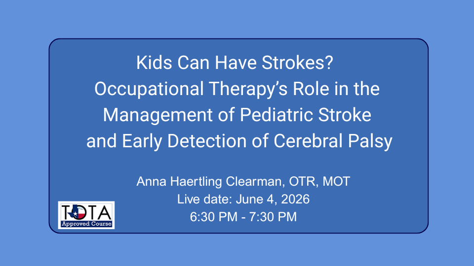 Product image for Kids Can Have Strokes? Occupational Therapy’s Role in the Management of Pediatric Stroke and Early Detection of Cerebral Palsy