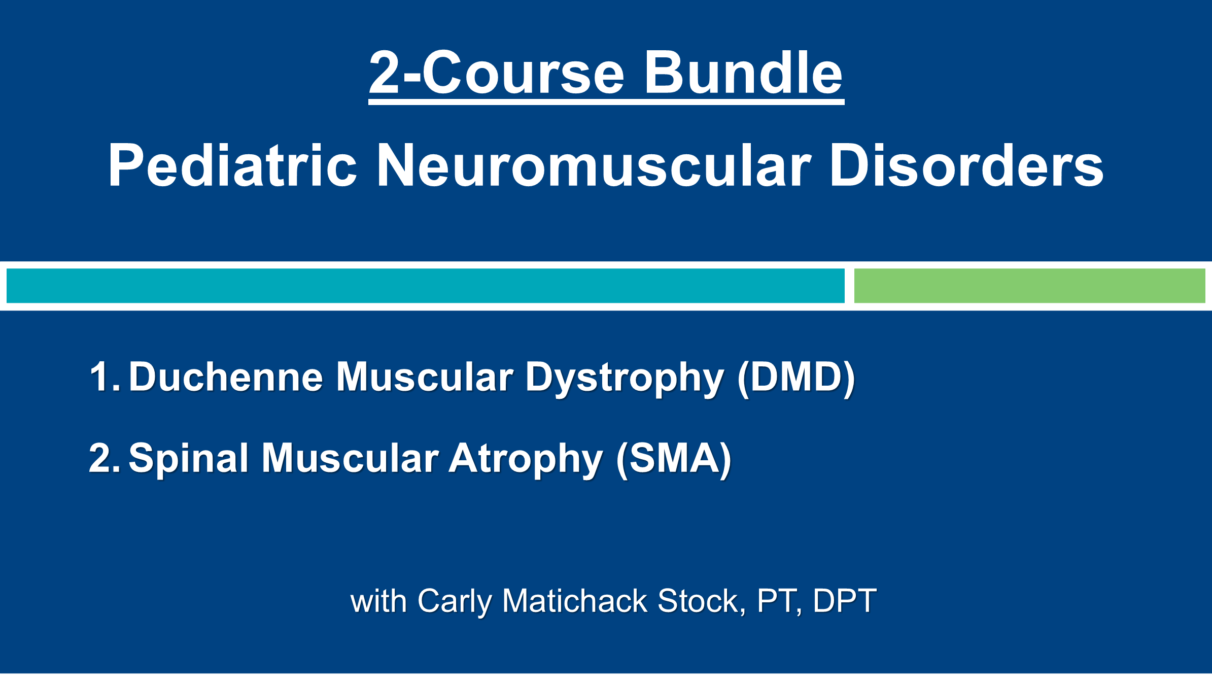 Product image for 2-Bundle Course: Pediatric Neuromuscular Disorders