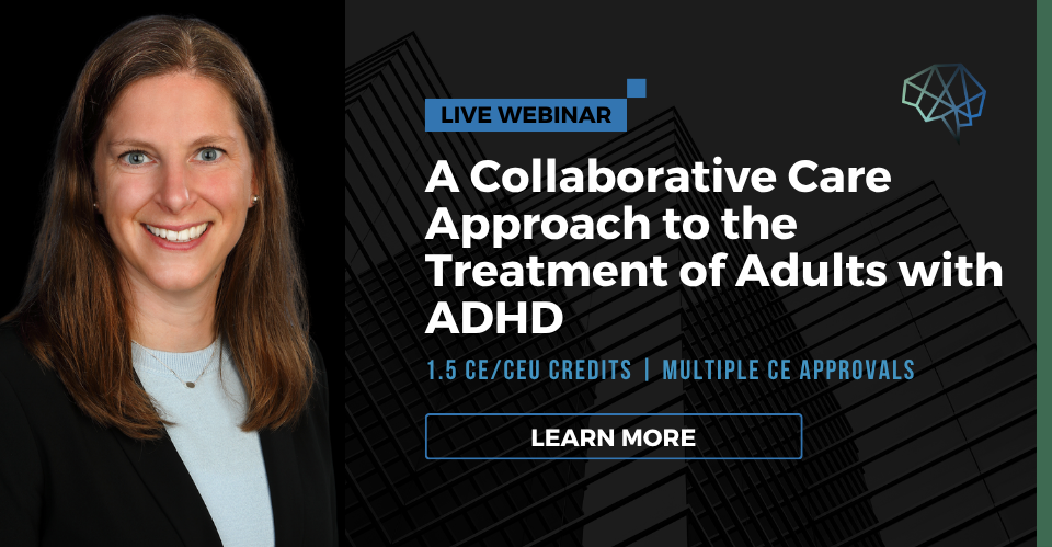Product image for A Collaborative Care Approach to the Treatment of Adults with ADHD