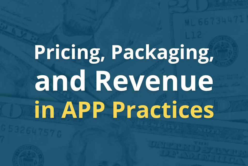 Product image for Pricing, Packaging, and Revenue in APP Practices