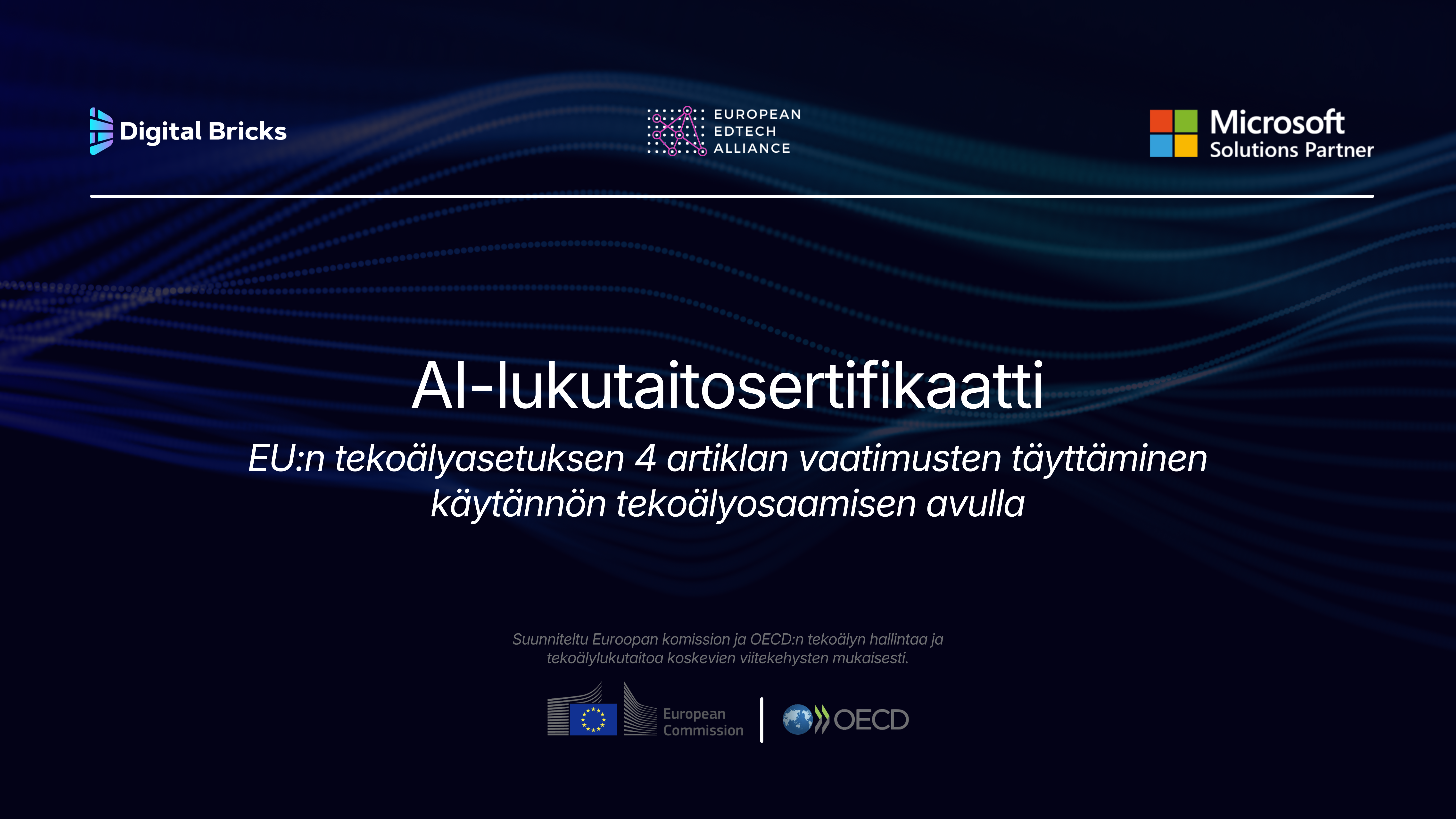 Product image for AI-lukutaitosertifikaatti | EU:n tekoälyasetuksen 4 artiklan vaatimusten täyttäminen käytännön tekoälyosaamisen avulla