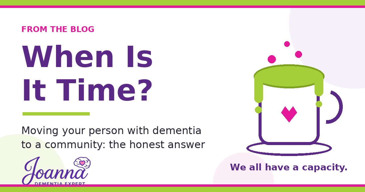 Product image for Is It Time? The Caregiver's Workbook for Moving Your Person with Dementia to a Community