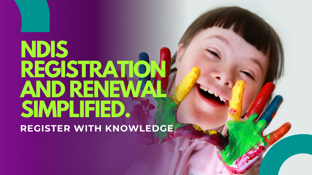 NDIS Registration & Renewal Process