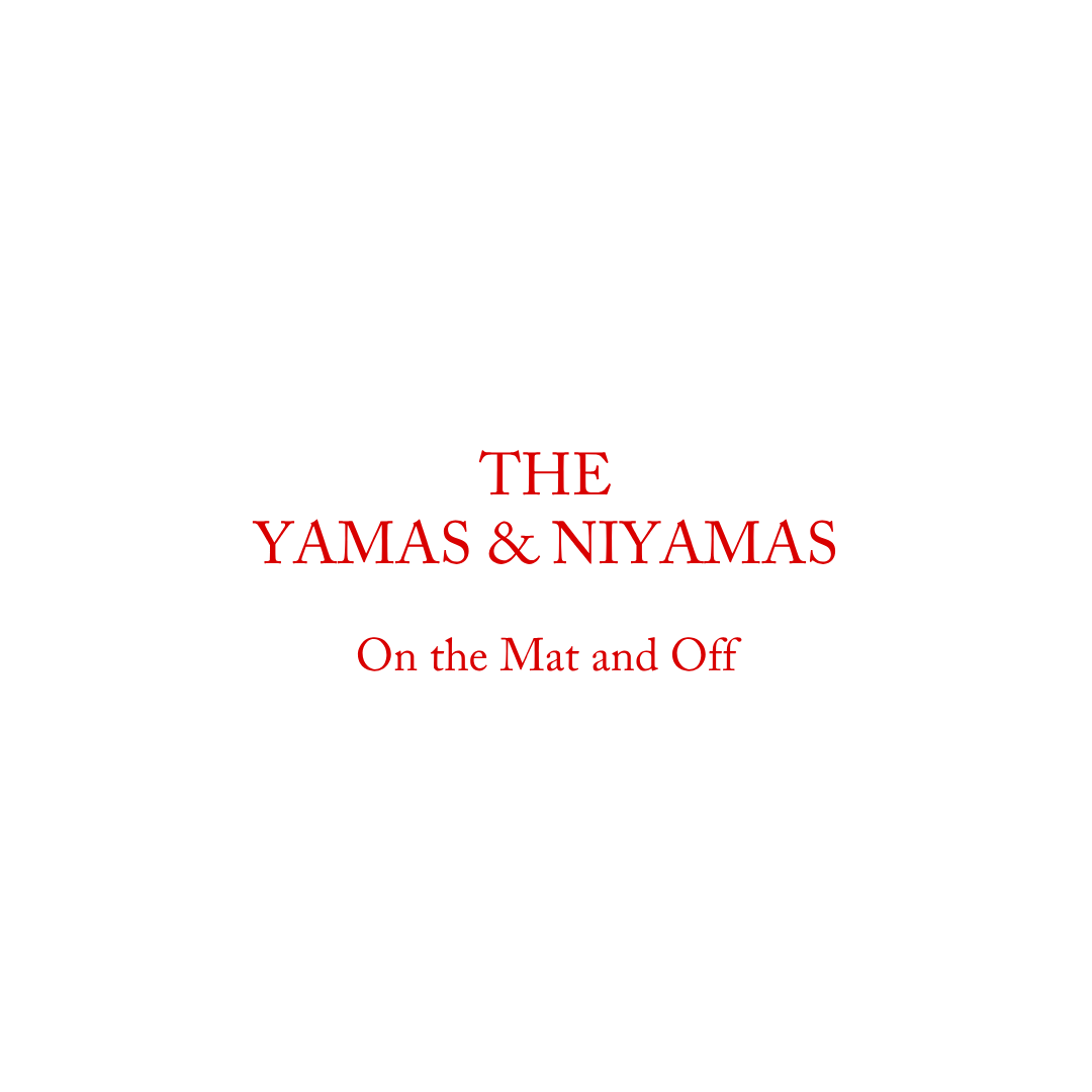 Product image for The Yamas & Niyamas: On the Mat and Off