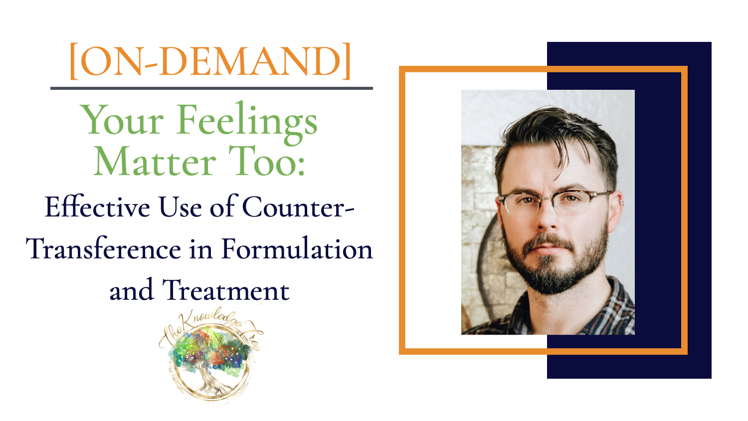Counter-Transference On-Demand CE Webinar for therapists, counselors, psychologists, social workers, marriage and family therapists