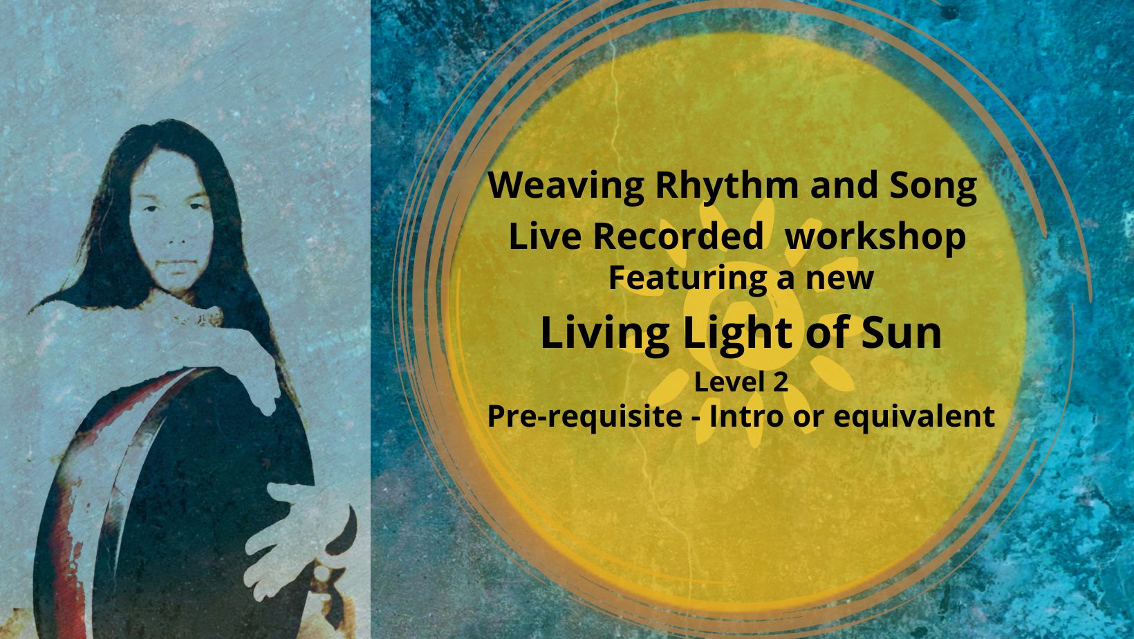 Product image for Weaving Rhythm and Song featuring Living Light of Sun