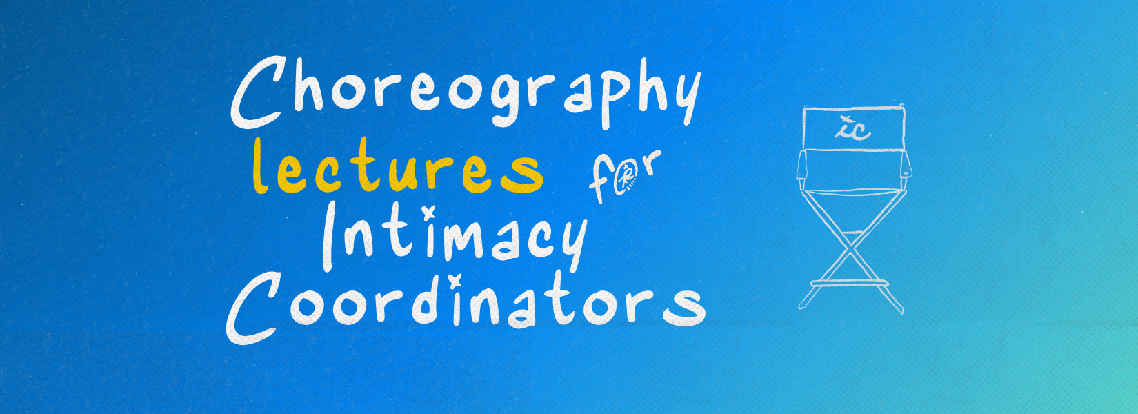 Product image for Choreography Lecture Series _ Intimacy Coordination
