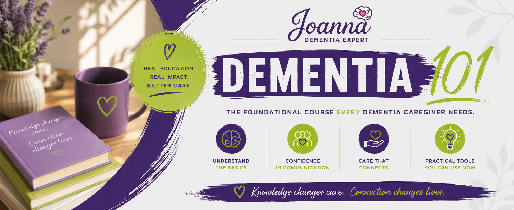 Dementia 101 - The Foundational Course Every Dementia Caregiver Needs