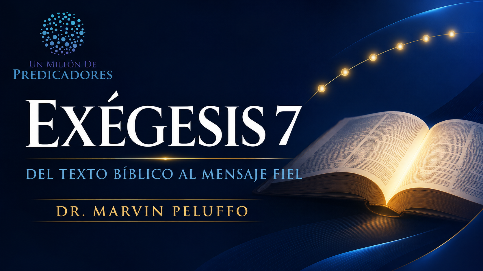 Imagen de producto para EXÉGESIS 7 | DEL TEXTO BÍBLICO AL MENSAJE FIEL
