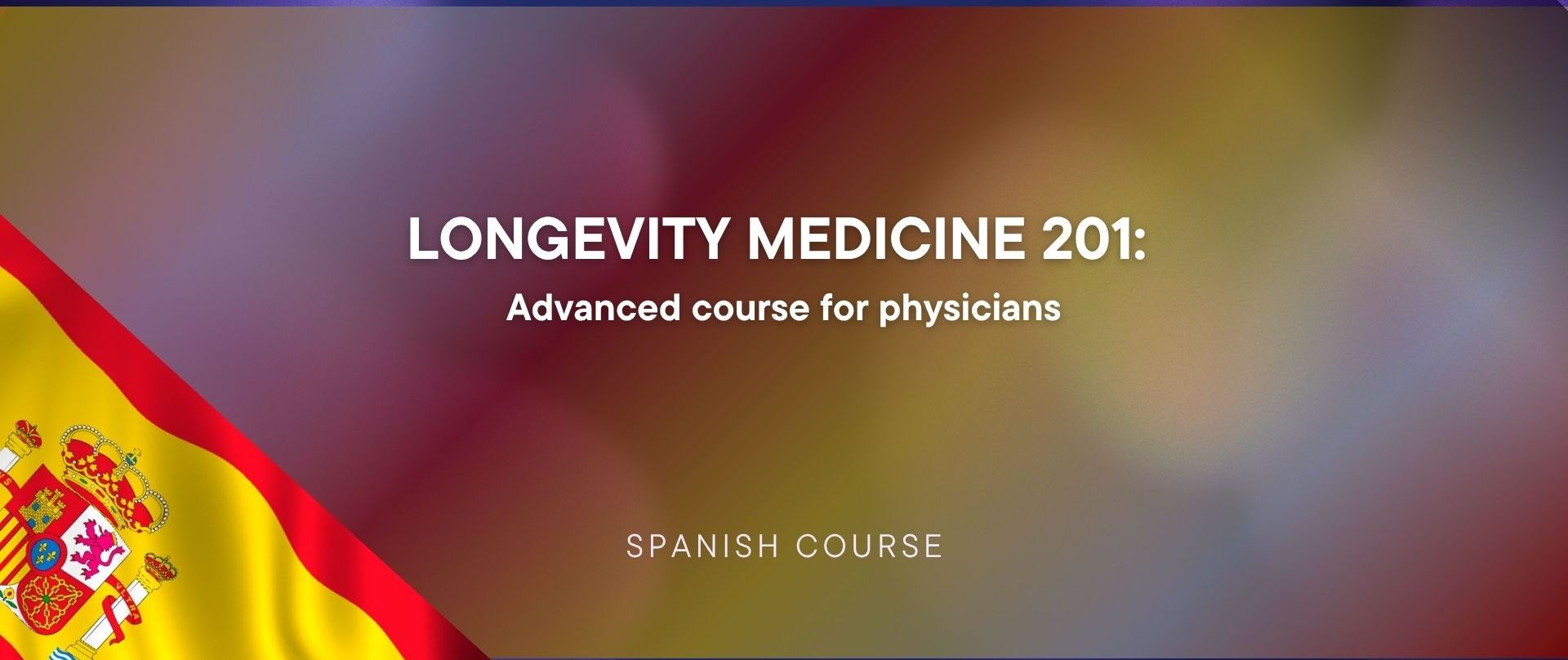 Product image for Longevity Medicine 201 - Spanish 