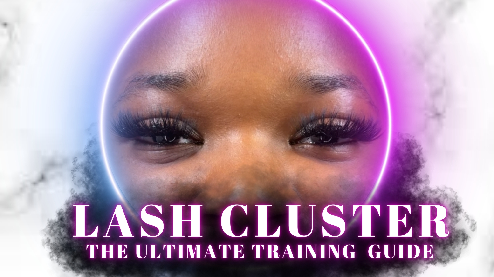 Product image for THE ULTIMATE Lash Cluster E Course