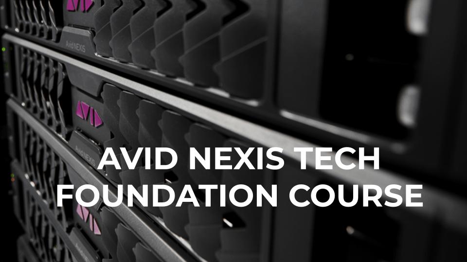 Product image for AVID NEXIS TECH FOUNDATION COURSE