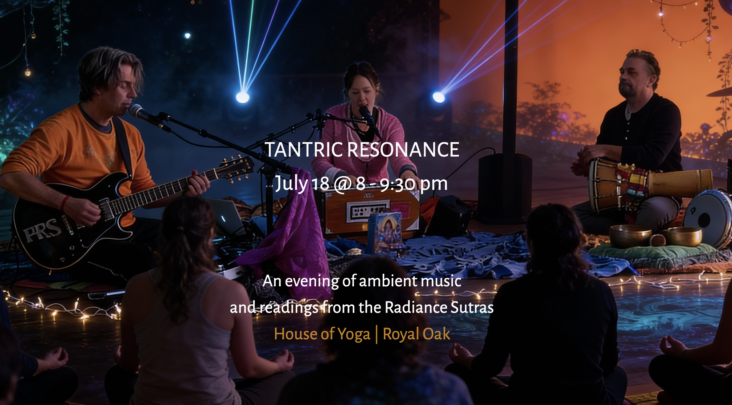 Product image for Tantric Resonance - an evening of ambient music + readings from the Radiance Sutras
