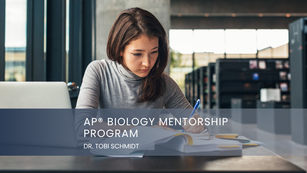 A high school student studies biology with focus, taking notes beside a laptop. Promotional banner text reads “AP® Biology Tutoring  Mentorship Program with Dr. Tobi Schmidt