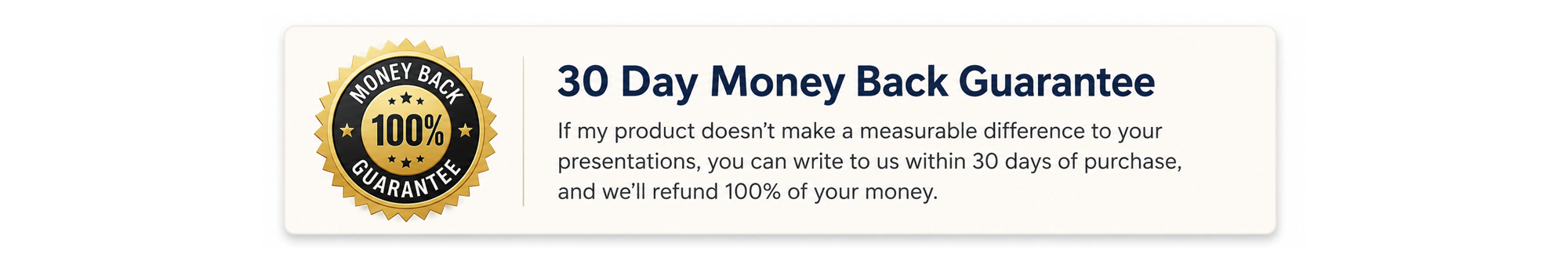 Money Back Guarantee