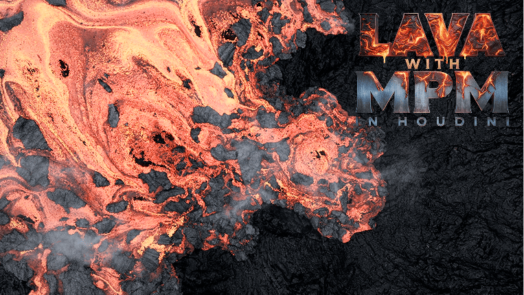 Product image for Lava with MPM in Houdini