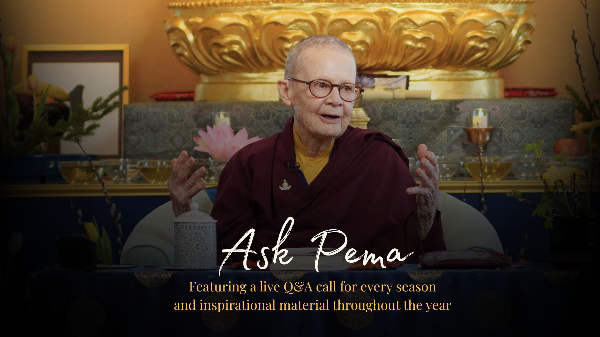 Ask Pema