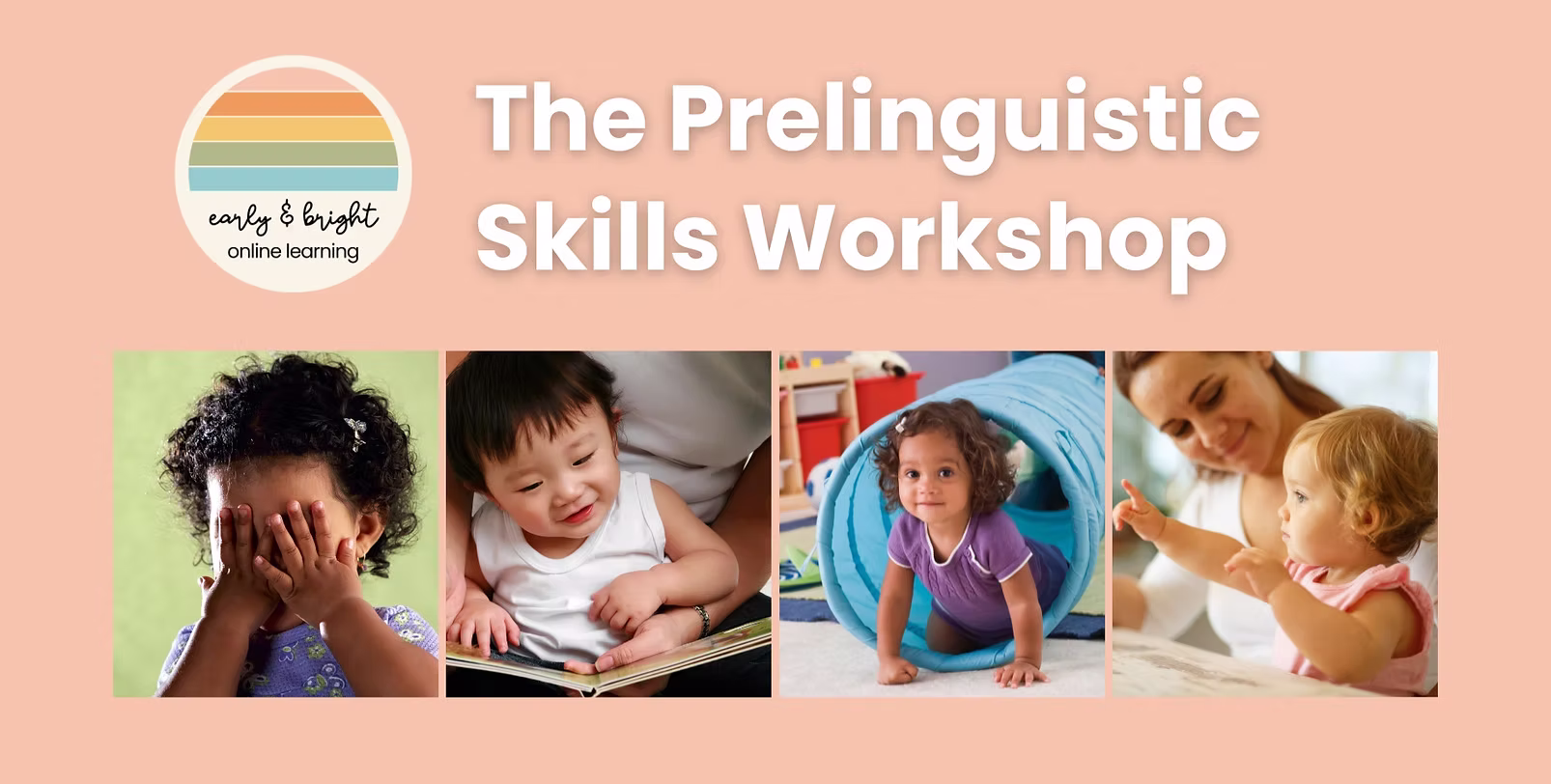 Product image for Prelinguistic Skills Workshop