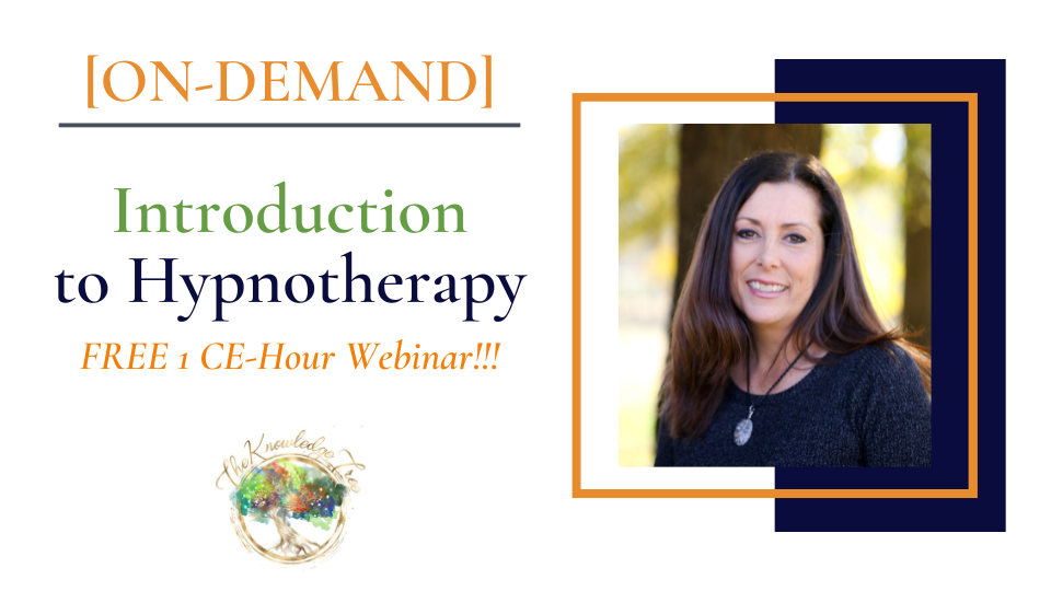 Introduction to Hypnotherapy FREE On-Demand CE Course for Therapists, counselors, psychologists, social workers, marriage and family therapists