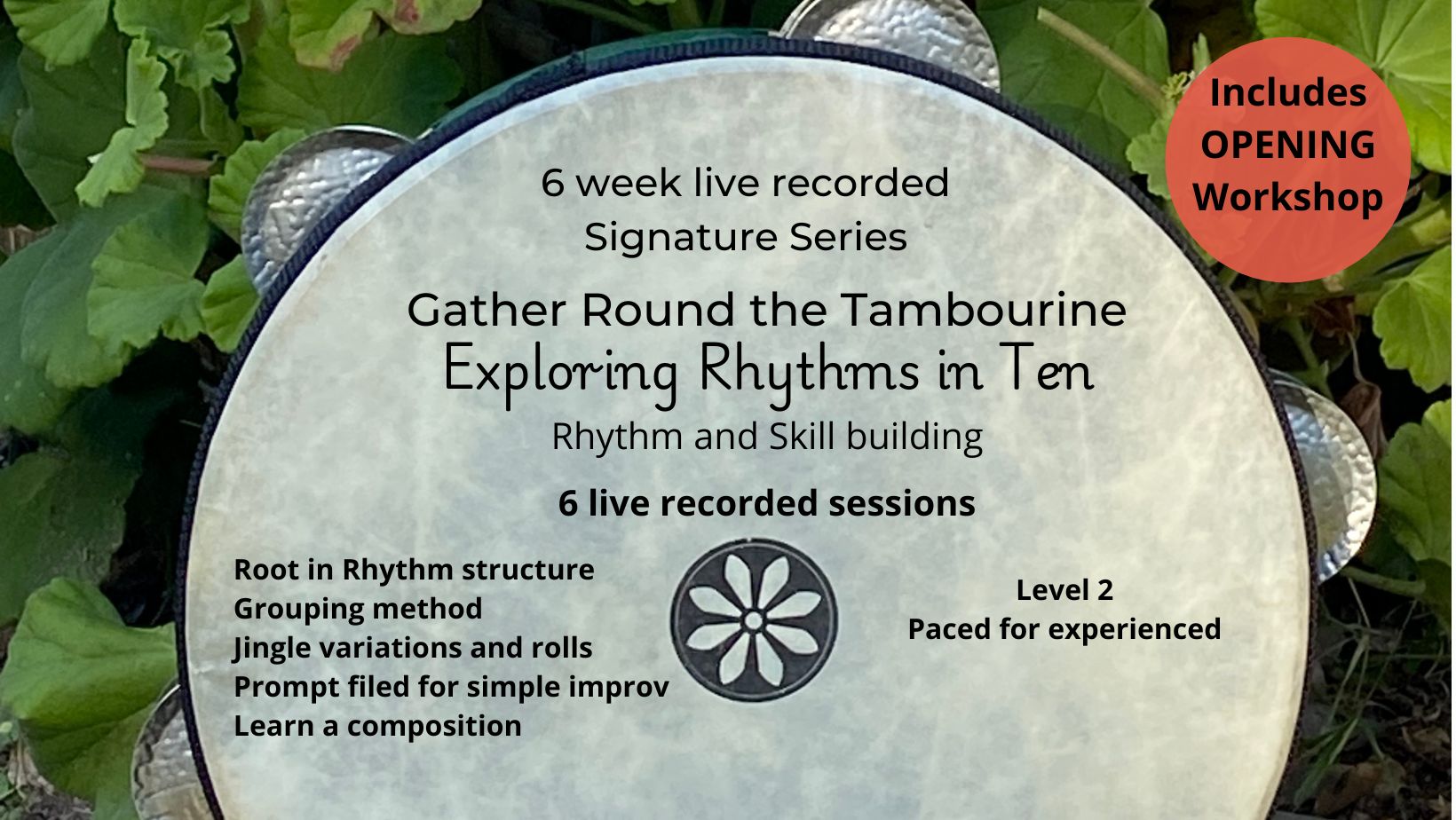 Product image for 6 Week Live Recorded Gather Round the Tambourine Exploring Rhythms in Ten