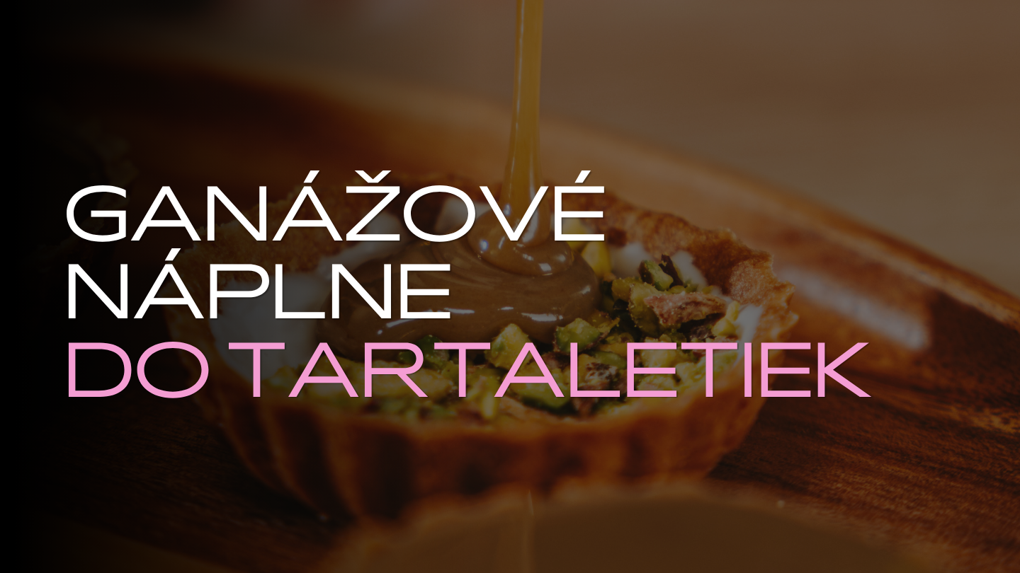 Product image for Video kurz - Ganážové náplne do tartaletiek