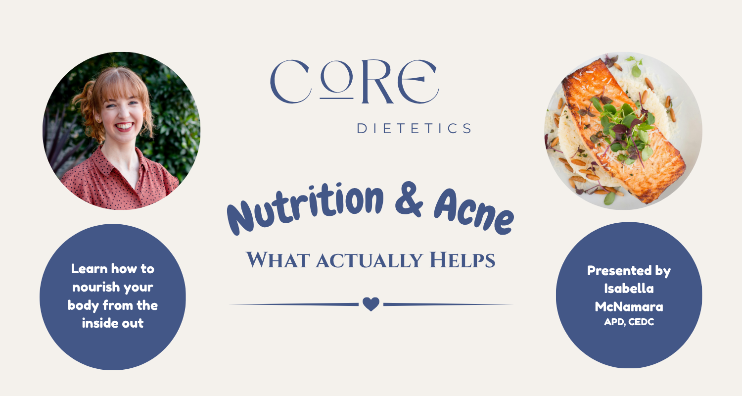 Nutrition and Acne Online Course Isabella McNamara Core Dietetics