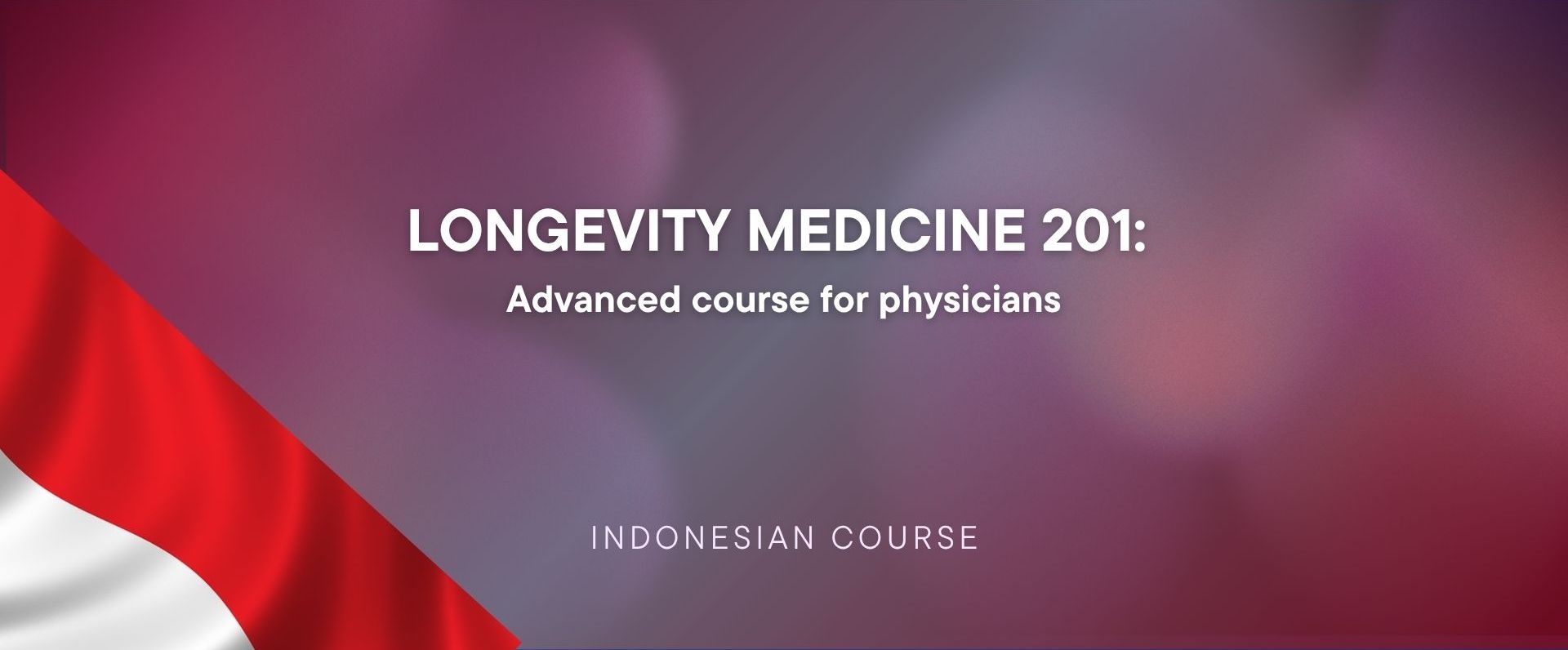 Product image for Longevity Medicine 201 - Indonesia