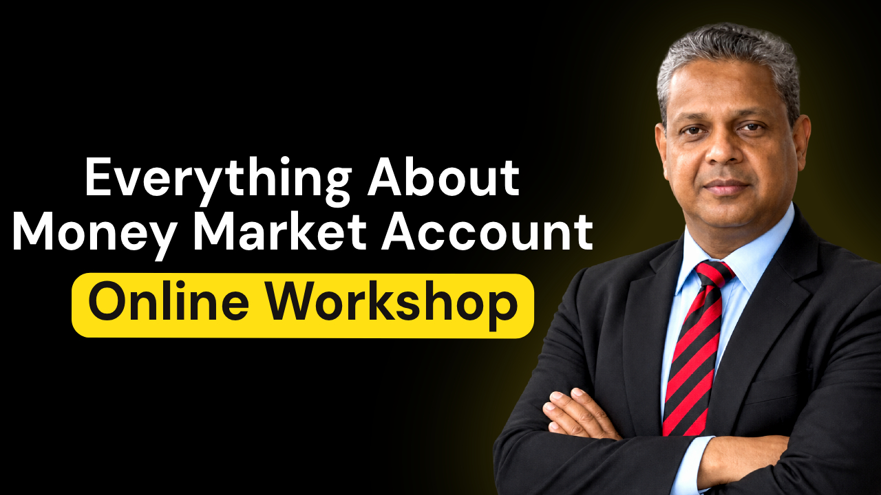 Product image for Everything About Money Market Account Online Workshop