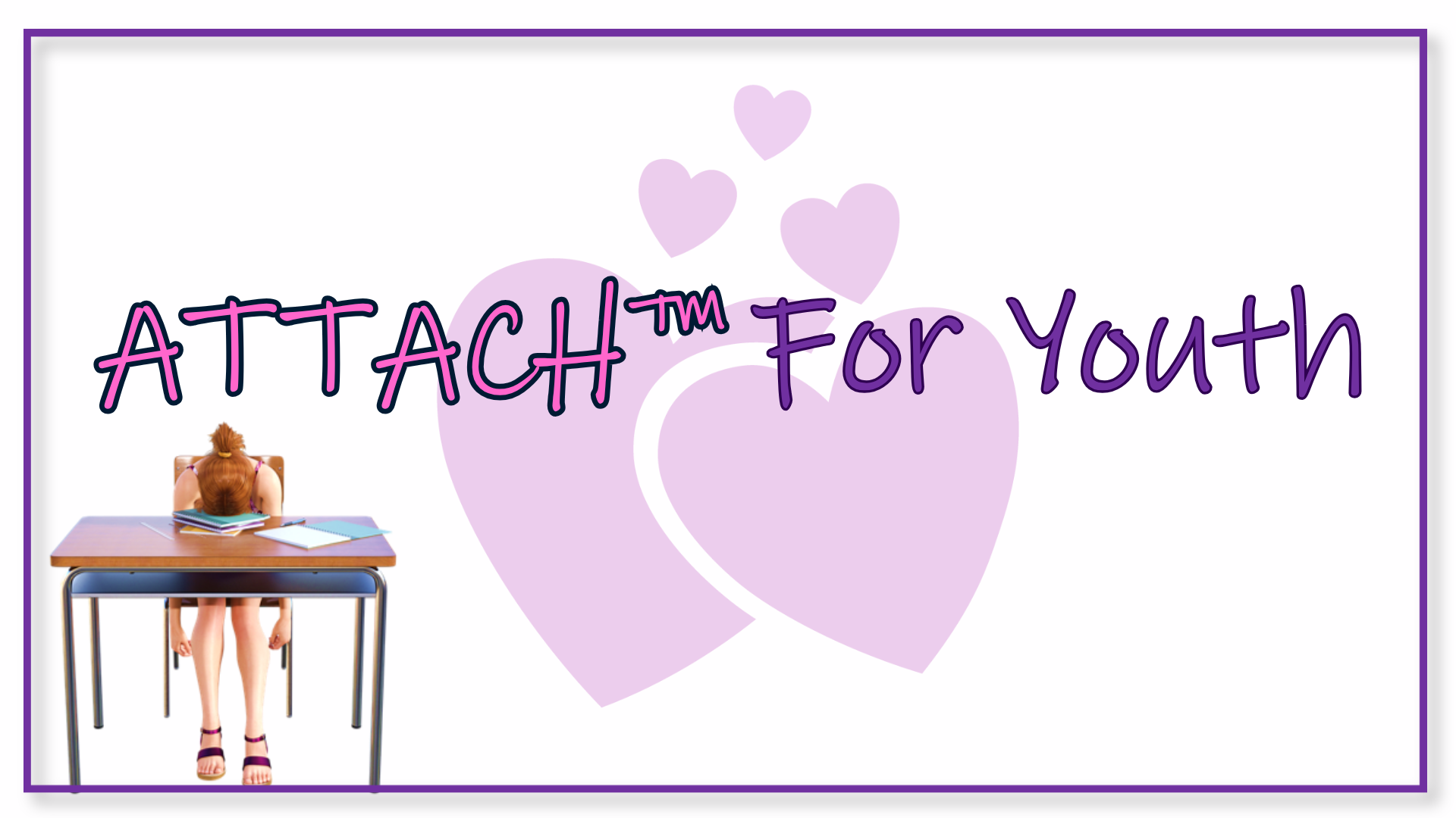 Product image for ATTACH™ For Youth