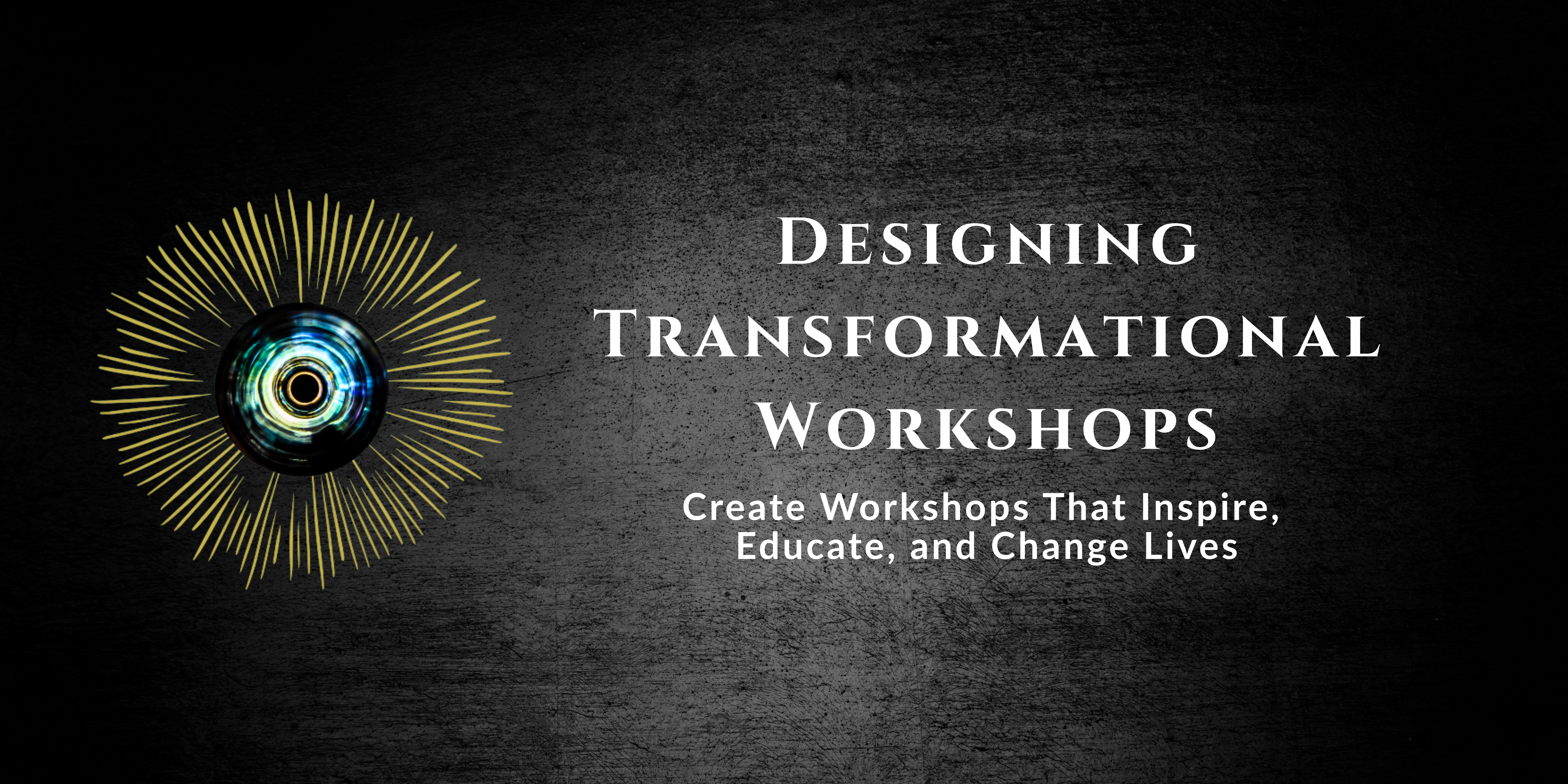 Product image for Designing Transformational Workshops for Helping Professionals