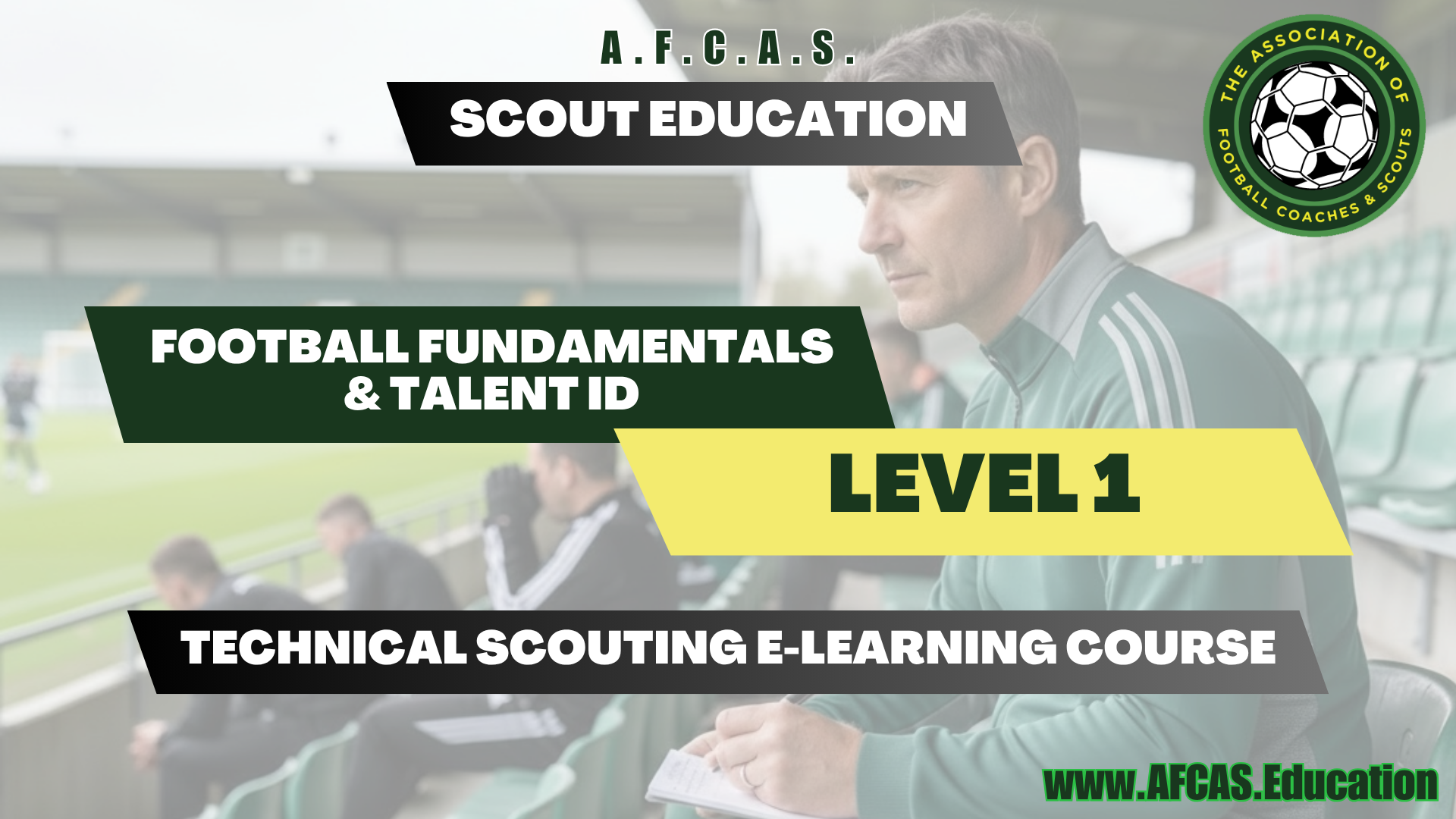 Product image for AFCAS - FOOTBALL FUNDAMENTALS & TALENT ID - LEVEL 1 - TECHNICAL SCOUTING