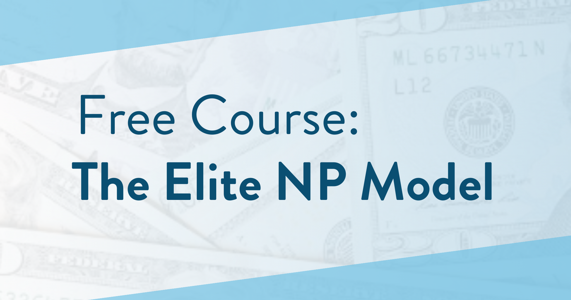 Elite NP Model | The Elite Nurse Practitioner