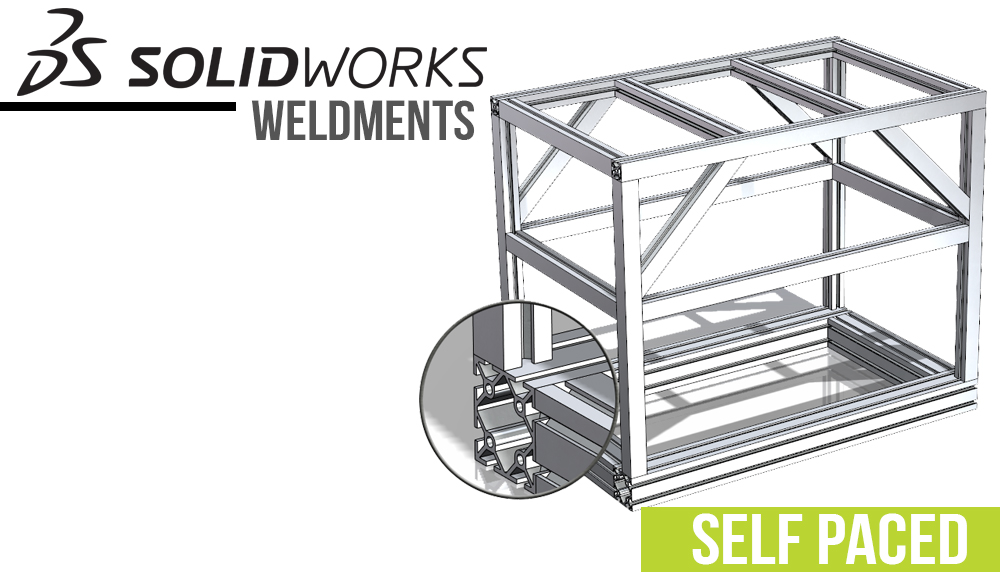 Weldment Design - Course Guide | GoEngineer University