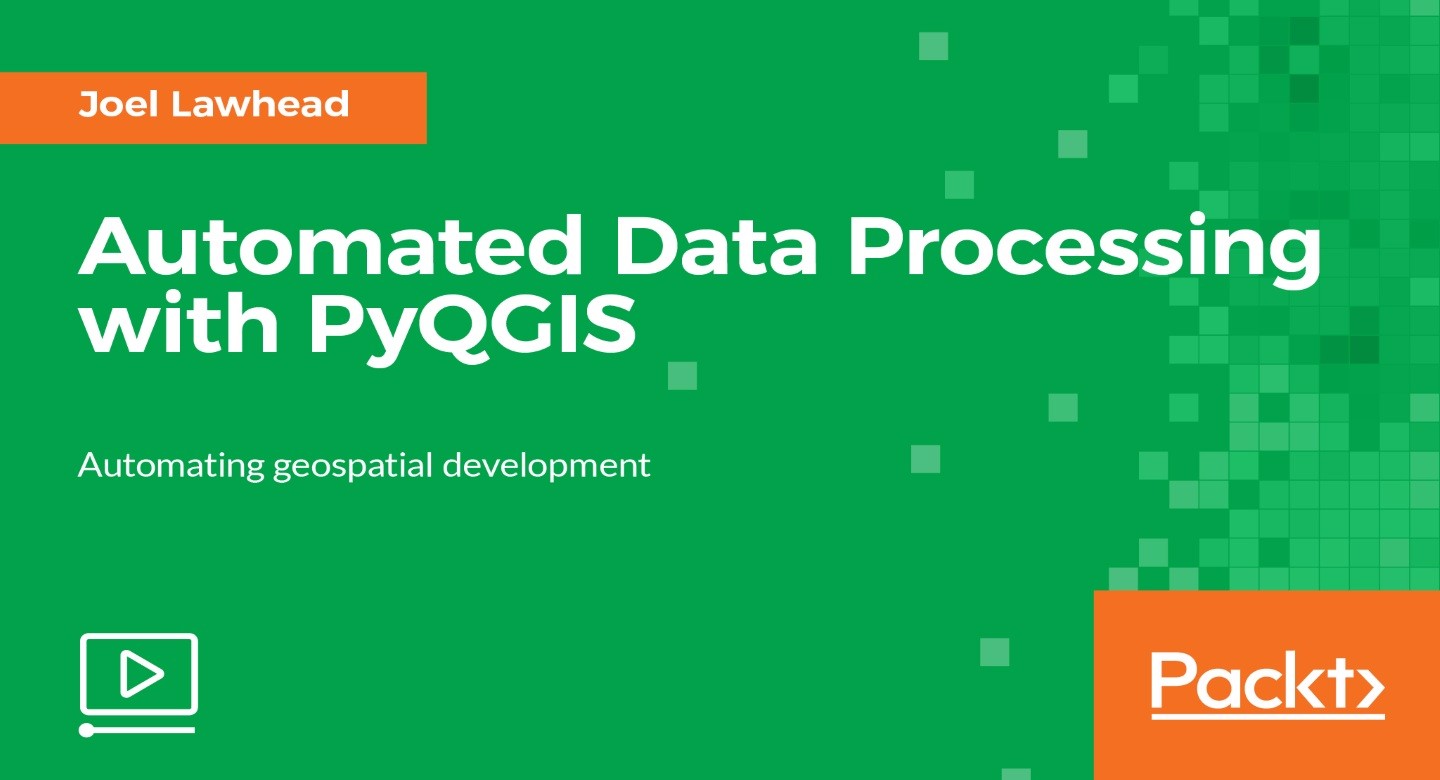 Product image for Automated Data Processing with PyQGIS