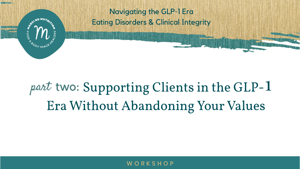 GLP1 and Clinicians working in Weight-Inclusive Eating Disorder Care