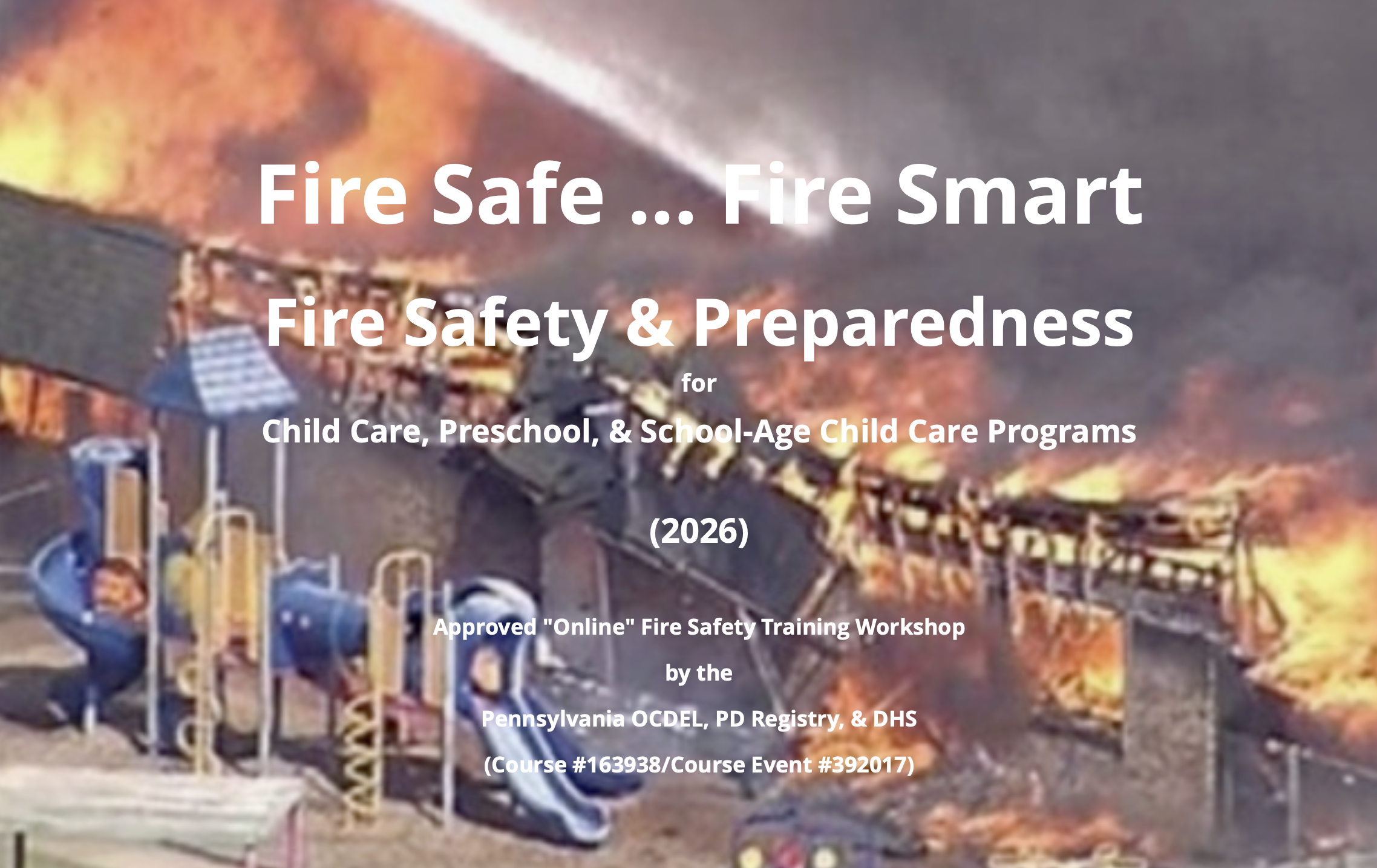 Product image for Fire Safe ... Fire Smart Fire Safety Training for Child Care & Preschool Programs (2026)
