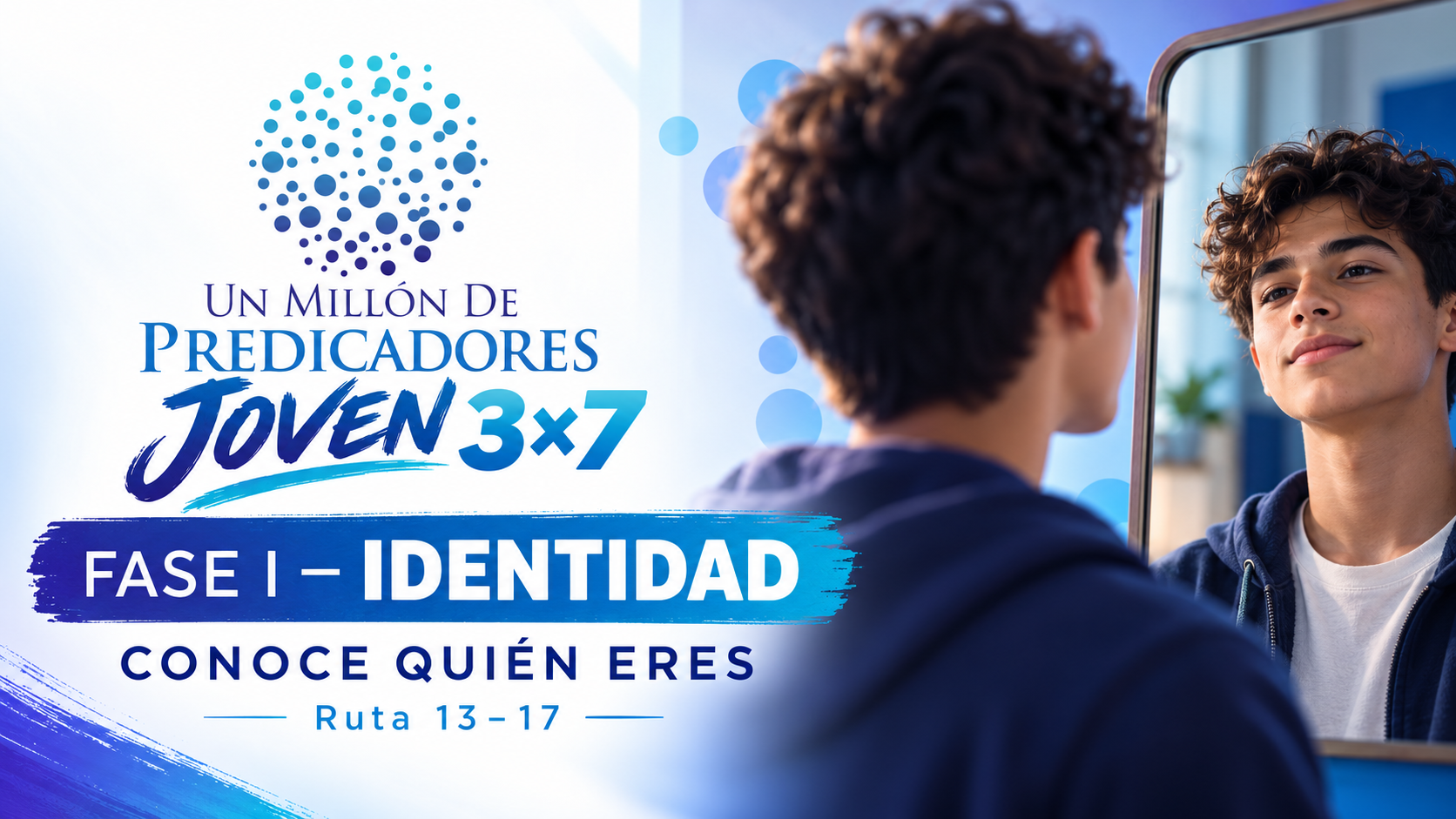 Imagen de producto para Un Millón de Predicadores | UMP Joven 3×7 | FASE I — IDENTIDAD | Ruta 13–17
