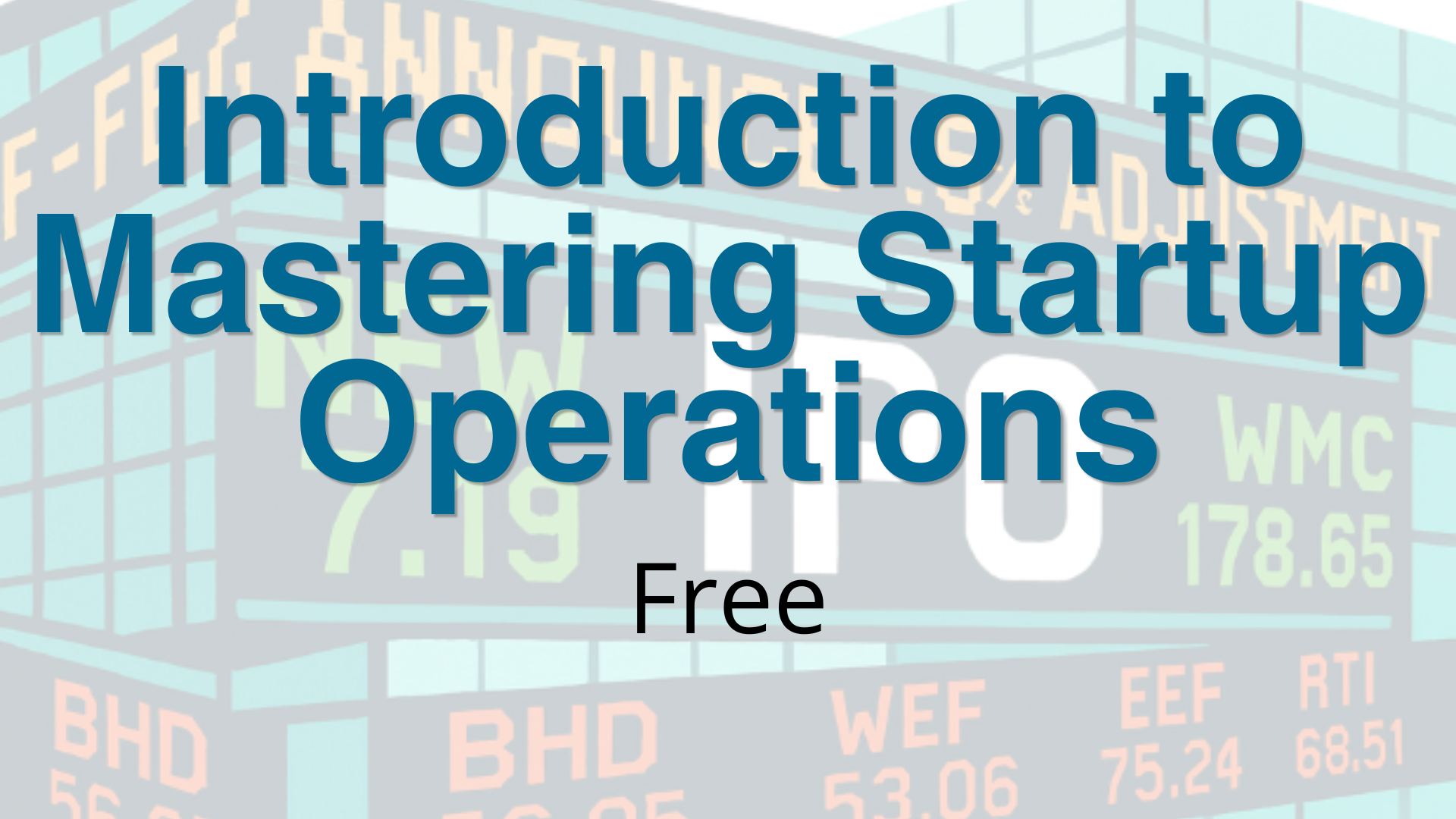 Introduction to Mastering Startup Operations