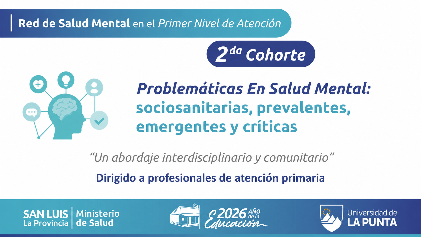 Imagen de producto para 2da Cohorte - Problemáticas en Salud Mental: socio sanitarias prevalentes, emergentes y críticas. Un abordaje interdisciplinario y comunitario