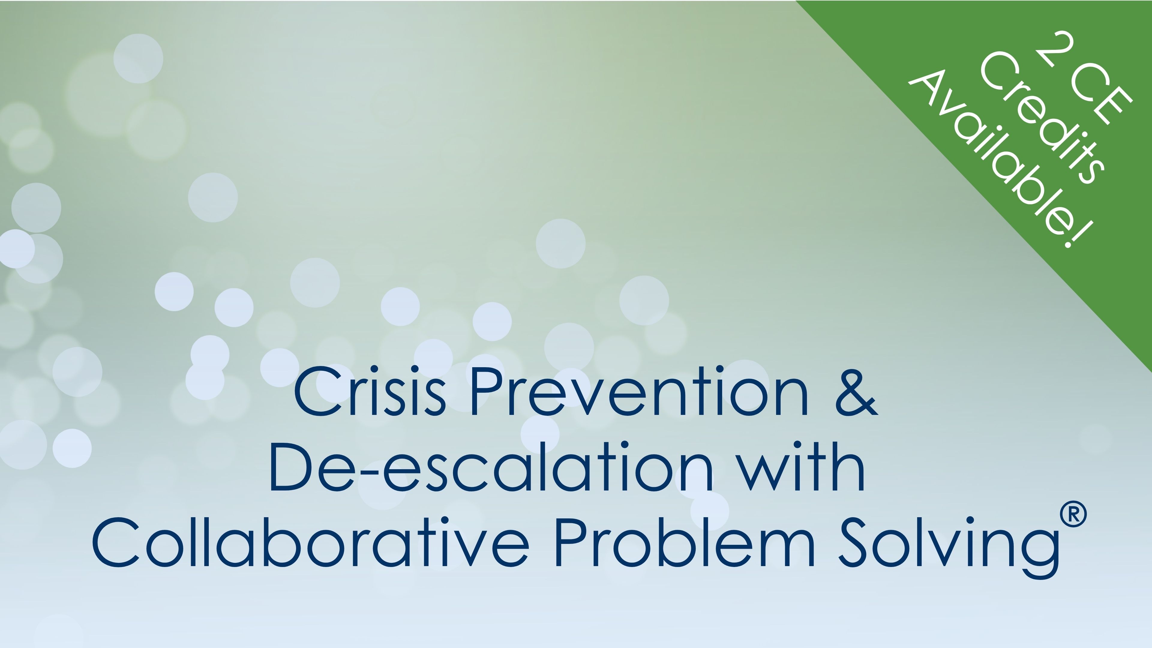 Product image for Crisis Prevention & De-Escalation with Collaborative Problem Solving