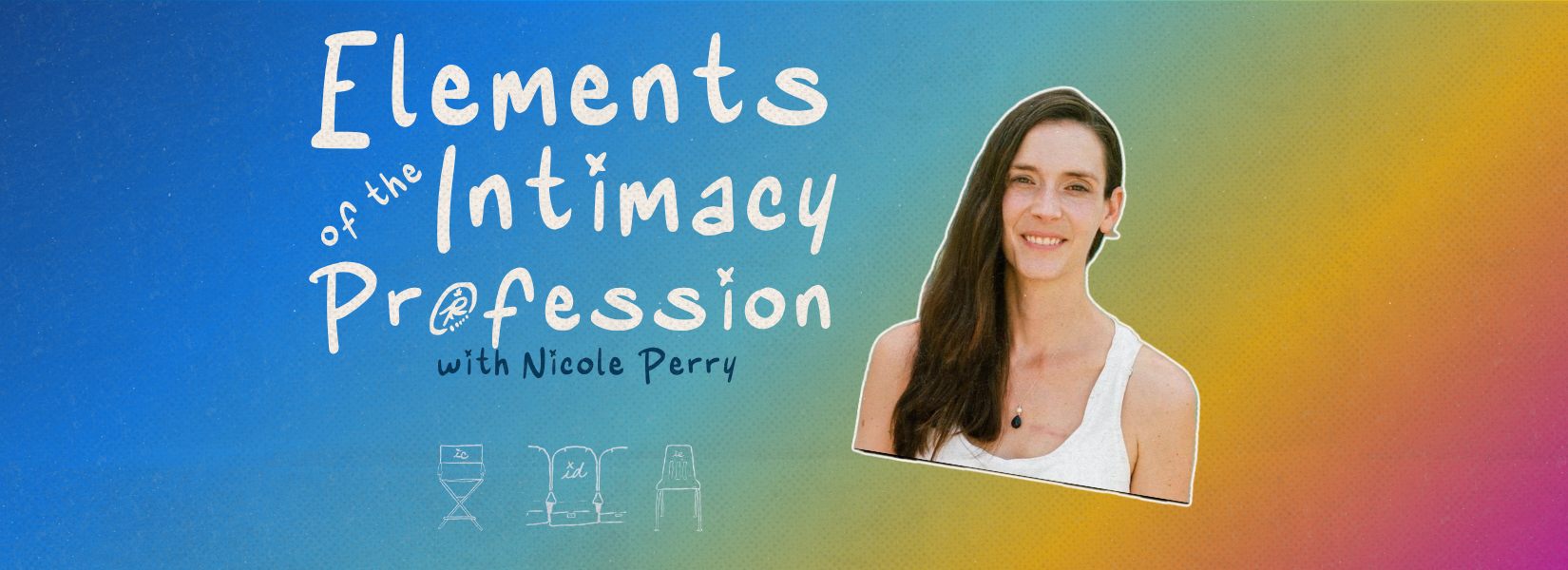 Product image for Elements of the Intimacy Profession with Nicole Perry
